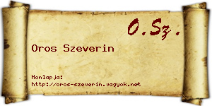 Oros Szeverin névjegykártya